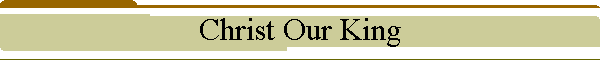 Christ Our King